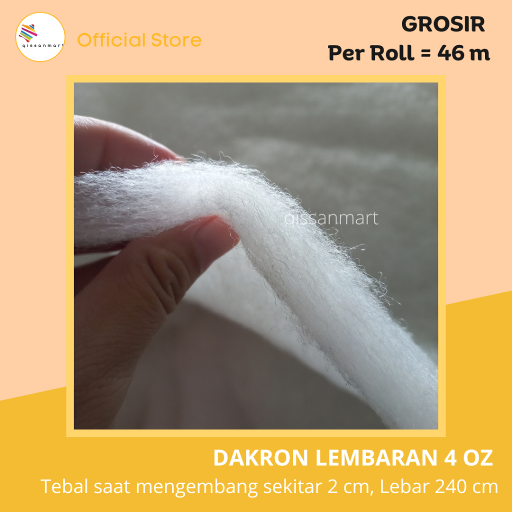 Per Roll :  46 Meter - Dacron Lembaran Dakron Lembaran 4oz Tebal 2 cm Lebar 240 cm