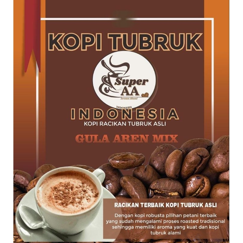 

Kopi Gula Aren Super AA Kopi Tubruk