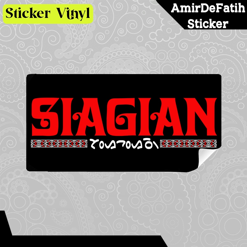 

Amir De Fatih Stiker Sticker Marga Batak SIAGIAN Bahan Vynil Tahan Air Bisa Custom Satuan