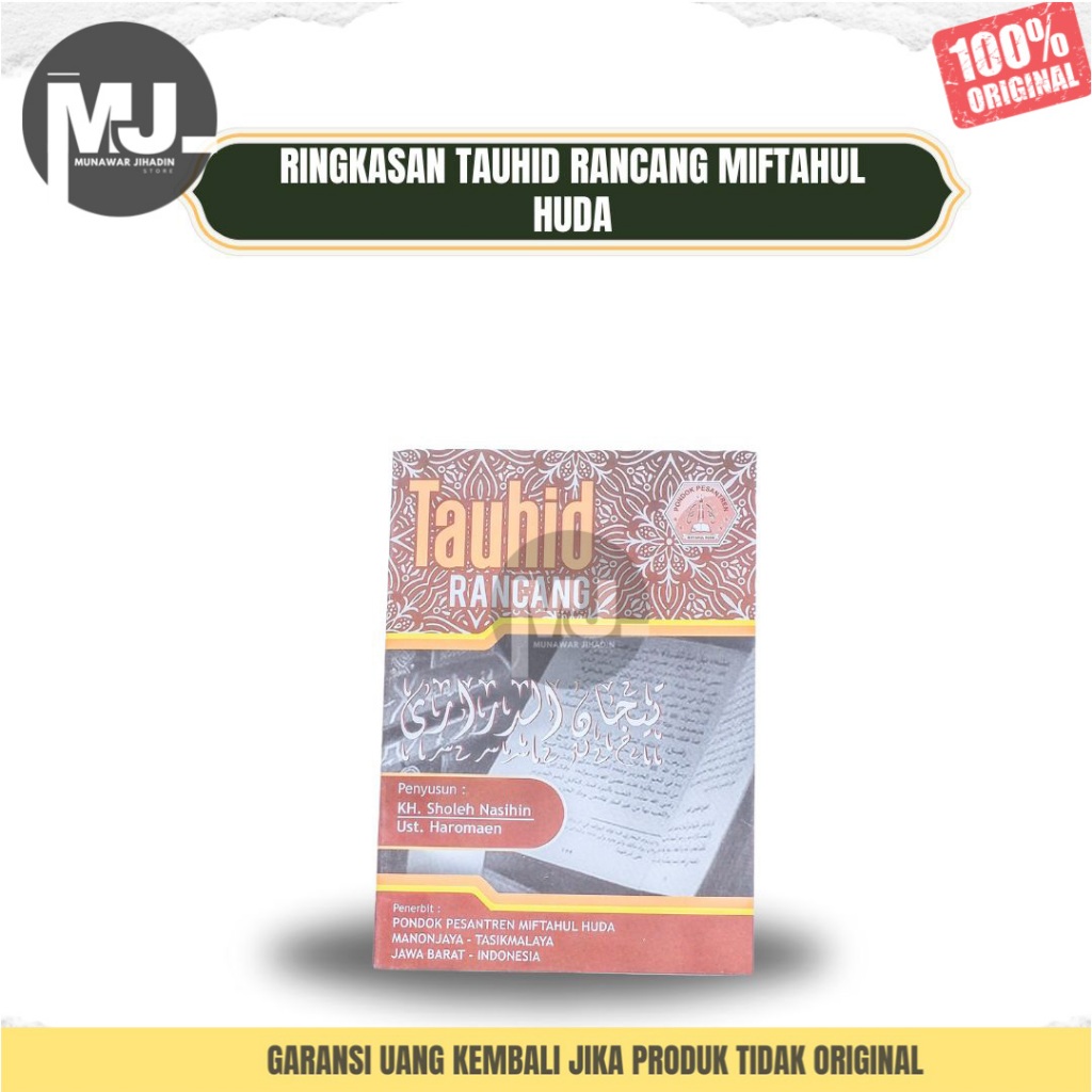 RINGKASAN TAUHID RANCANG KARYA MIFTAHUL HUDA PUSAT Munawar Jihadin Store ID