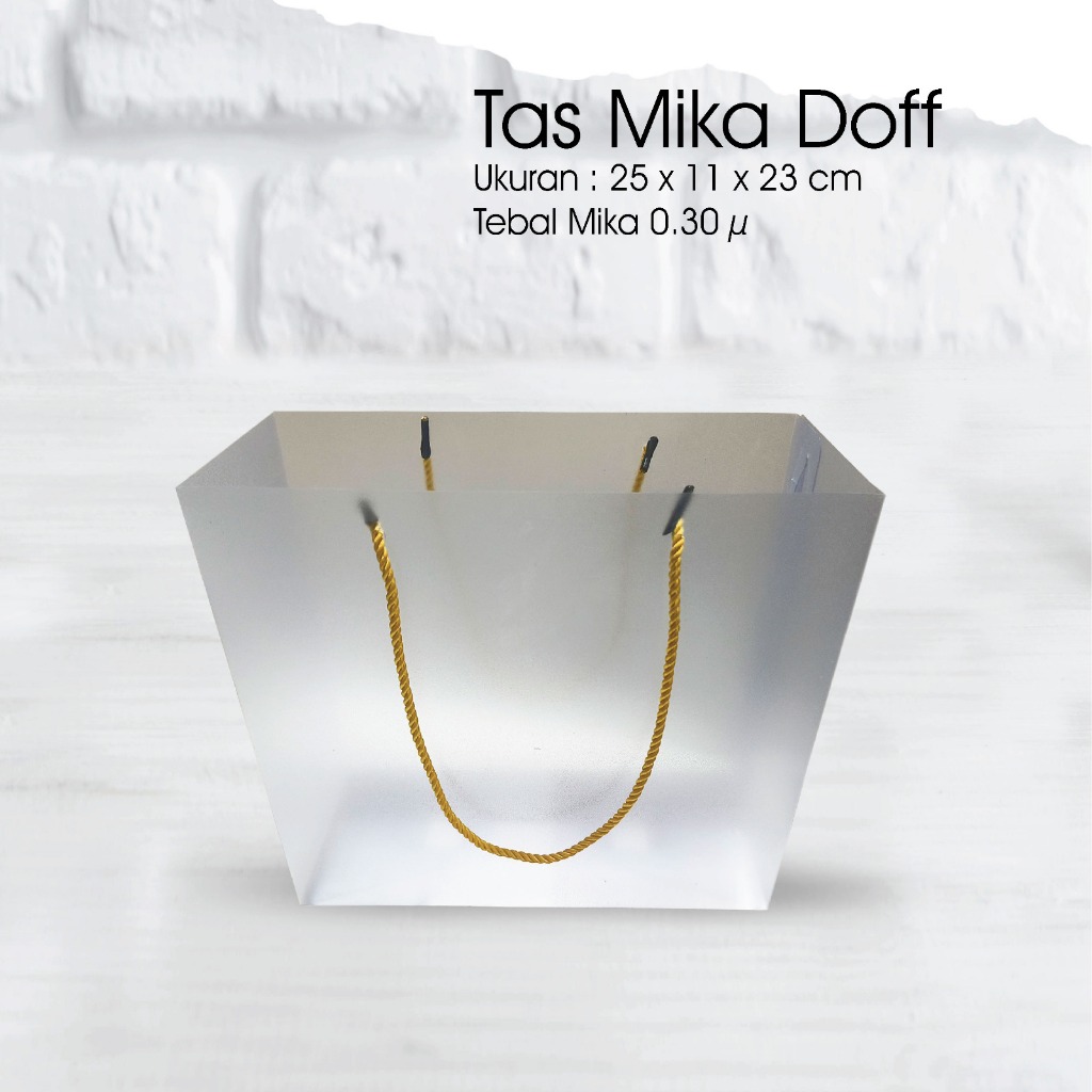 

Tas Mika Premium Bahan Mika Rigid doff ( 0.30 ) Uk. 25 x 11 x 23 cm
