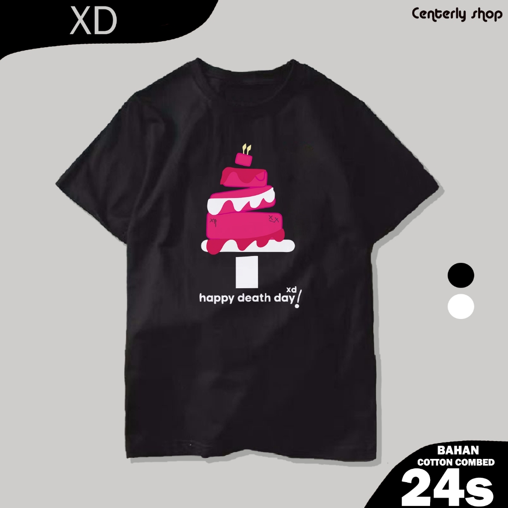 Kaos Xdinary heroes Happy death day Unisex Cotton combed 24s Oversize