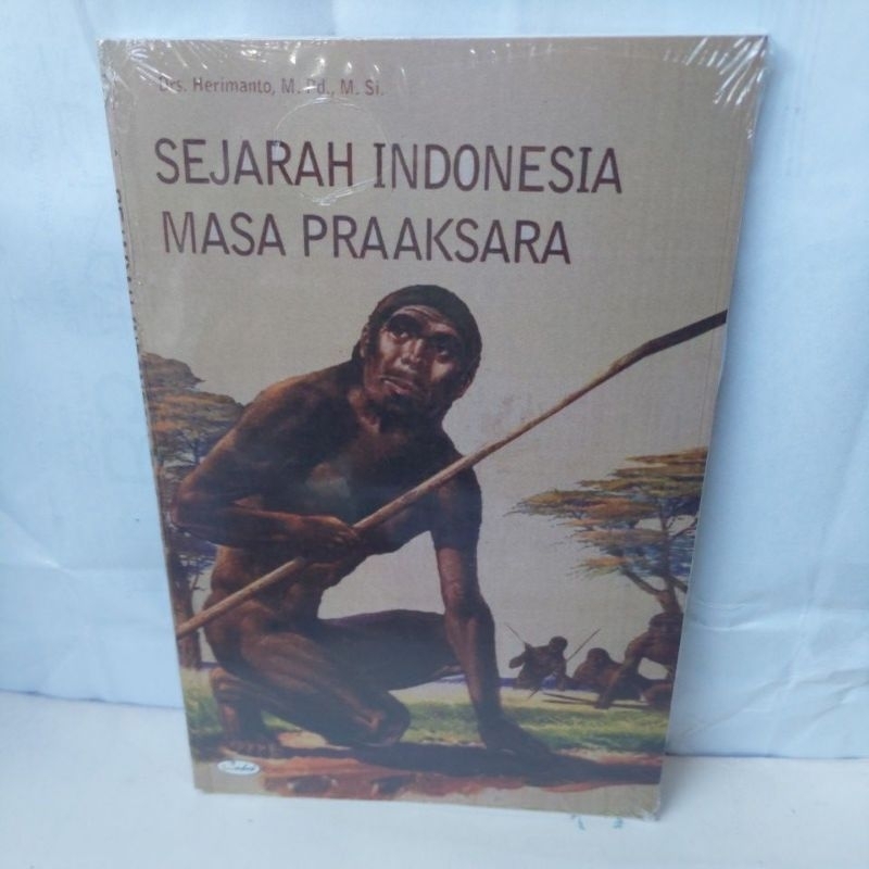 Sejarah Indonesia Masa Praaksara