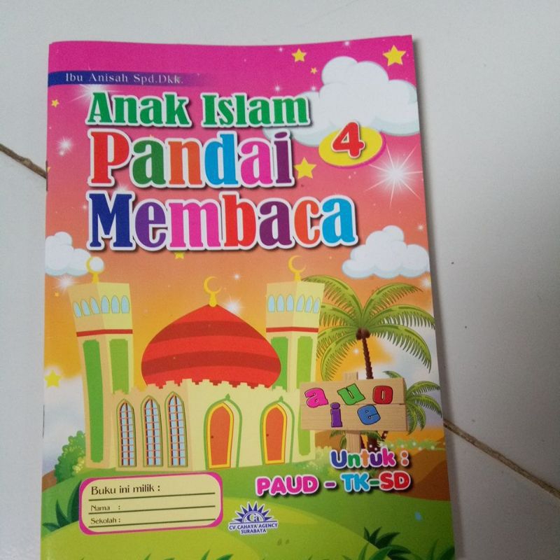 BUKU PAUD/TK ANAK ISLAM PANDAI MEMBACA JILID 4 UKURAN A4