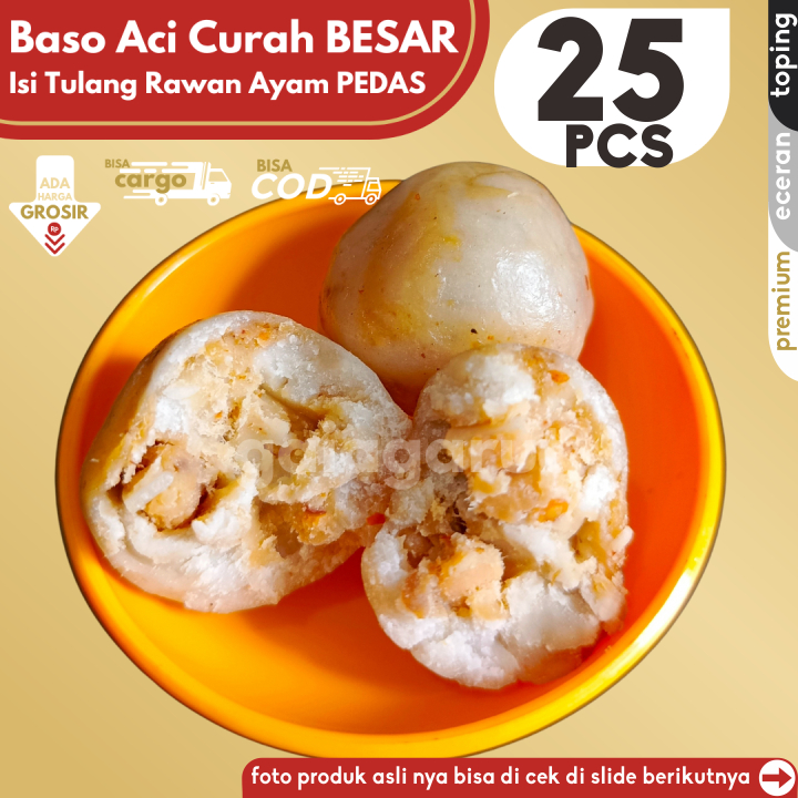 

Baso Aci CILOK BESAR 25pcs pentol isi TULANG RANGU/Rawan Ayam PEDAS by GG