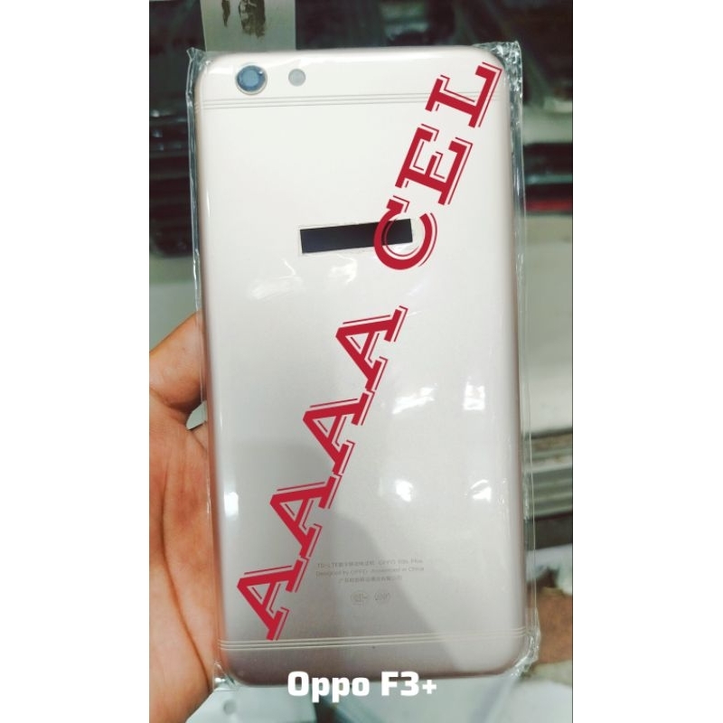 TUTUP BELAKANG ATAU BACKDOOR OPPO F3+/PLUS