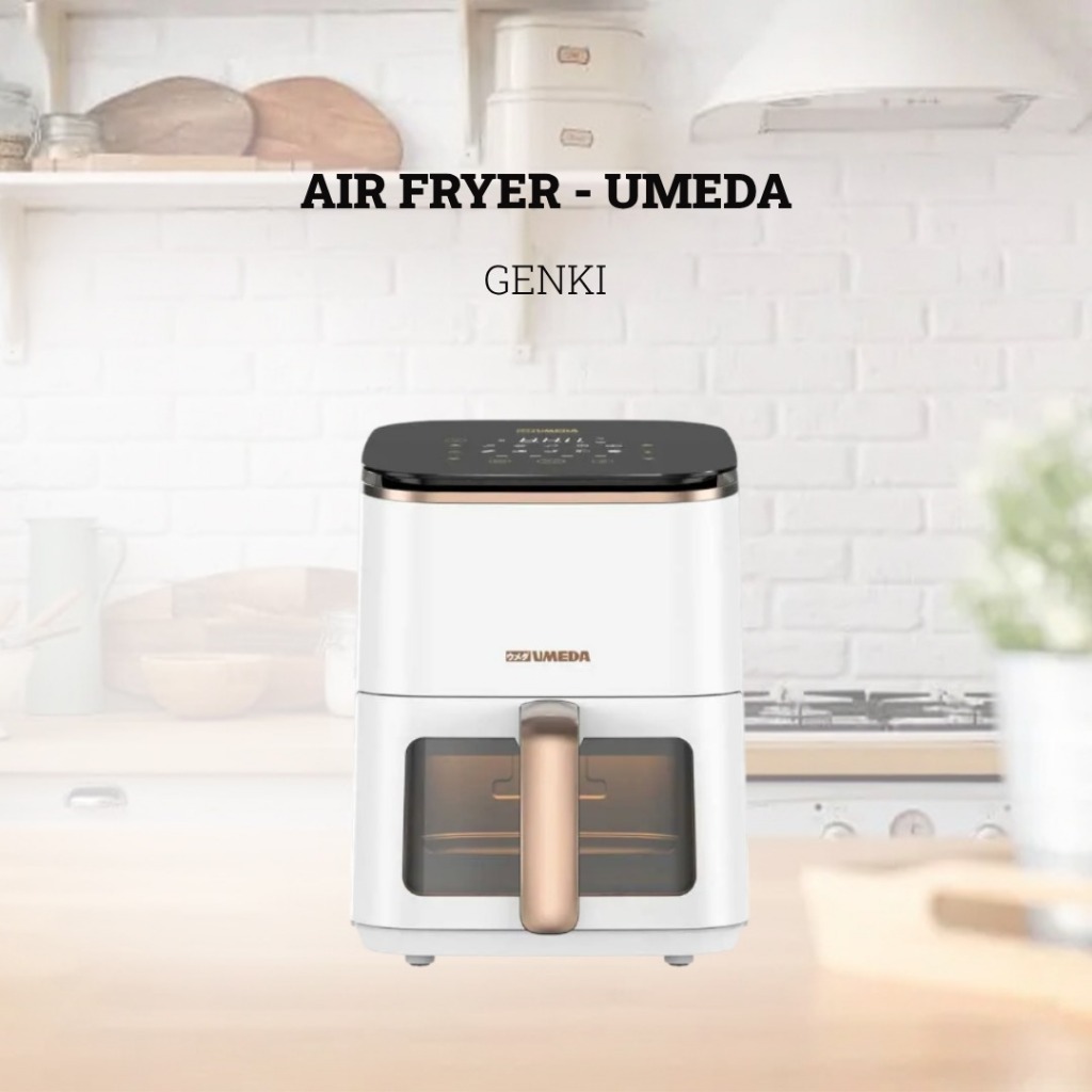Umeda GENKI Air Fryer - Penggorengan Tanpa Minyak