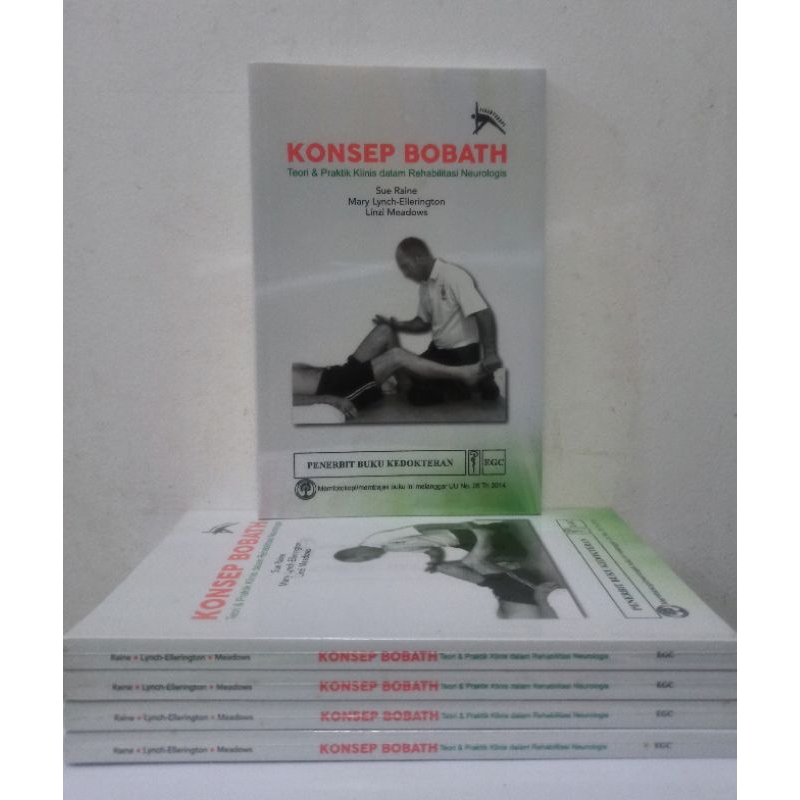 Konsep Bobath: Teori & Praktik Klinis Dalam Rehabilitasi Neurologis Sue raine, dkk