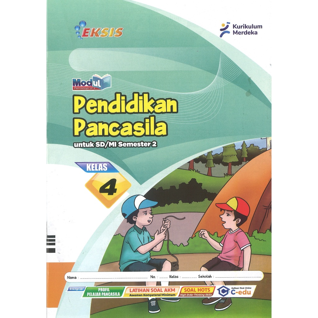 LKS Eksis Pendidikan Pancasila Kelas 4 SD Semester 2 Kurikulum Merdeka Tahun Ajaran 2024/2025