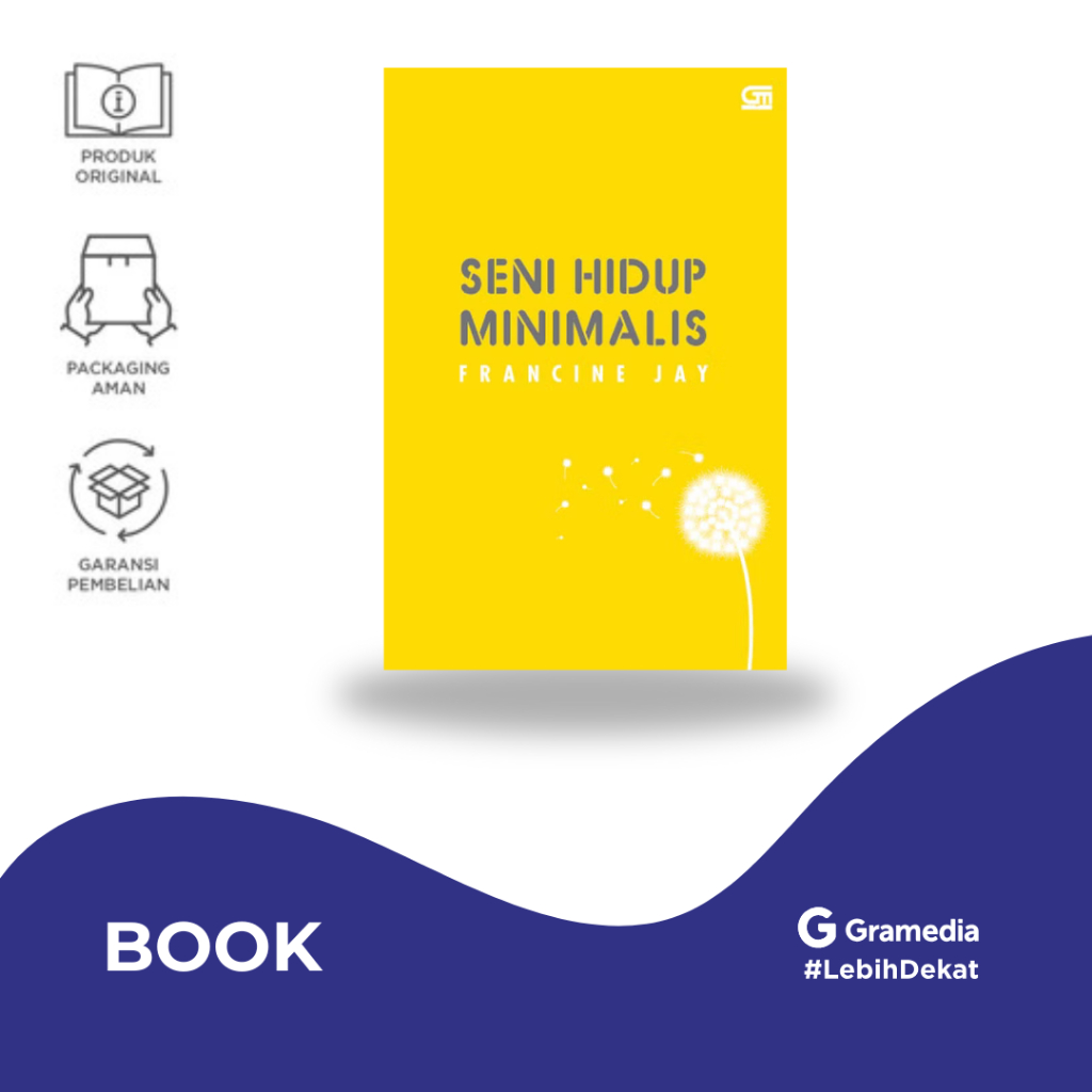 Buku Self Improvement - Seni Hidup Minimalis - Gramedia Jember