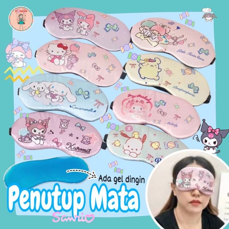 ￼Penutup Mata Tidur/ Sleep Eyes Mask Sanrio/Penutup Mata Sanrio/Penutup Mata Gel/Sanrio Sleeping Mas