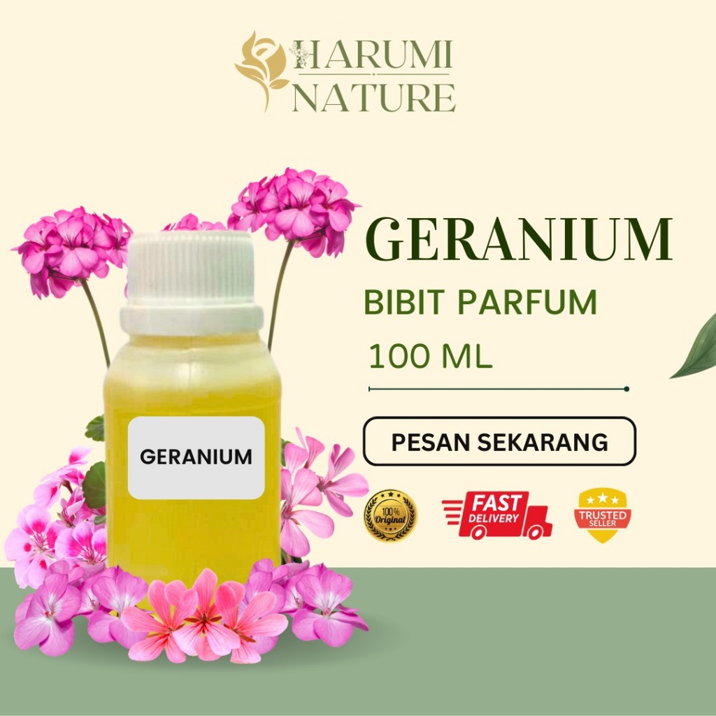 Bibit Parfum Murni Aroma Bunga Geranium Fragrance Oil 30 ml - 100 ml