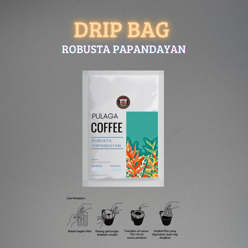 

Coffee Sachet Dripbag Full Robusta Papandayang INSTAN Specialty
