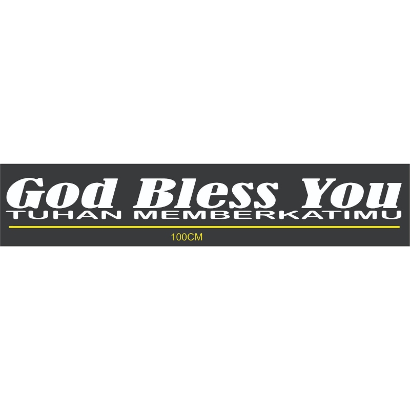 cutting sticker God bless you untuk kaca depan mobil/pickup/truk