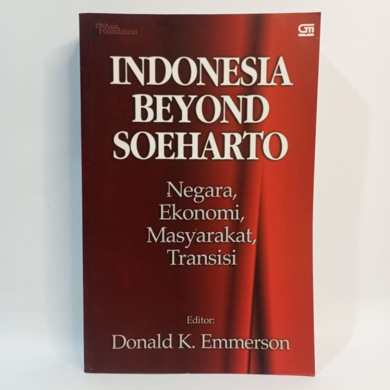 buku Indonesia beyond Soeharto. negara, ekonomi, masyarakat, transisi