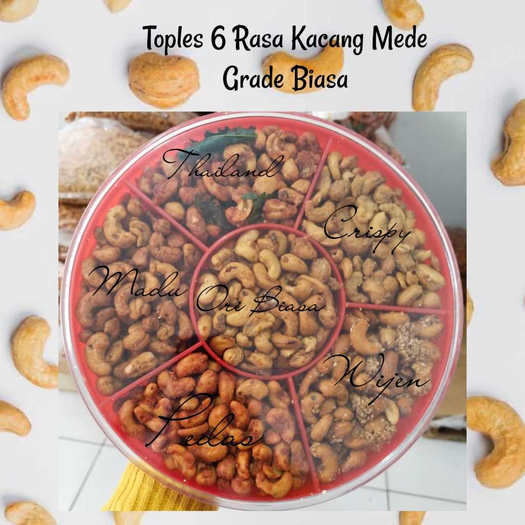 

80rb/tray . toples kacang mede grade biasa @900gr