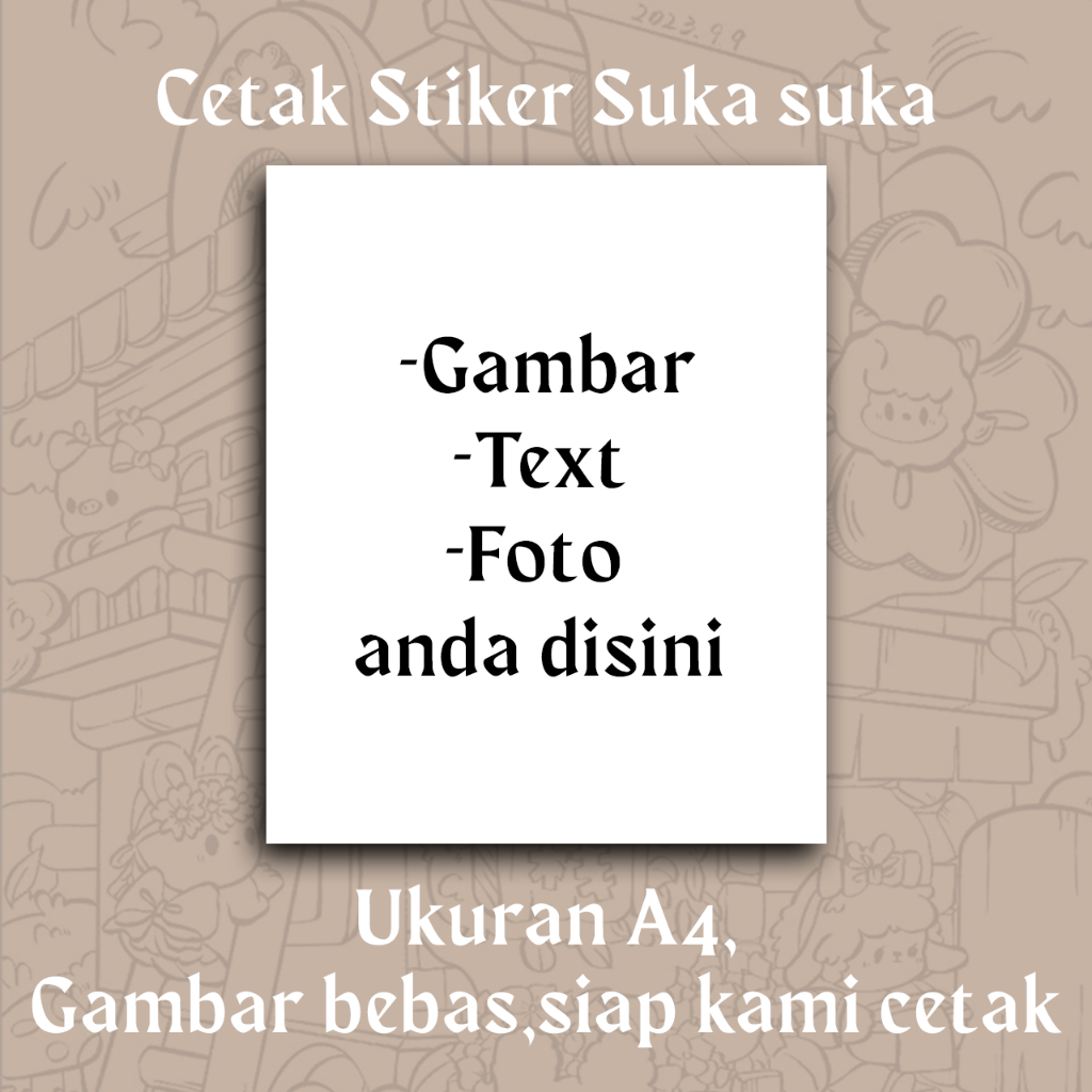 PRINT STIKER CUSTOM SUKA SUKA A4 | PRINT STIKER BEBAS A4 | CETAK STIKER CUSTOM A4 | CETAK STIKER SUK