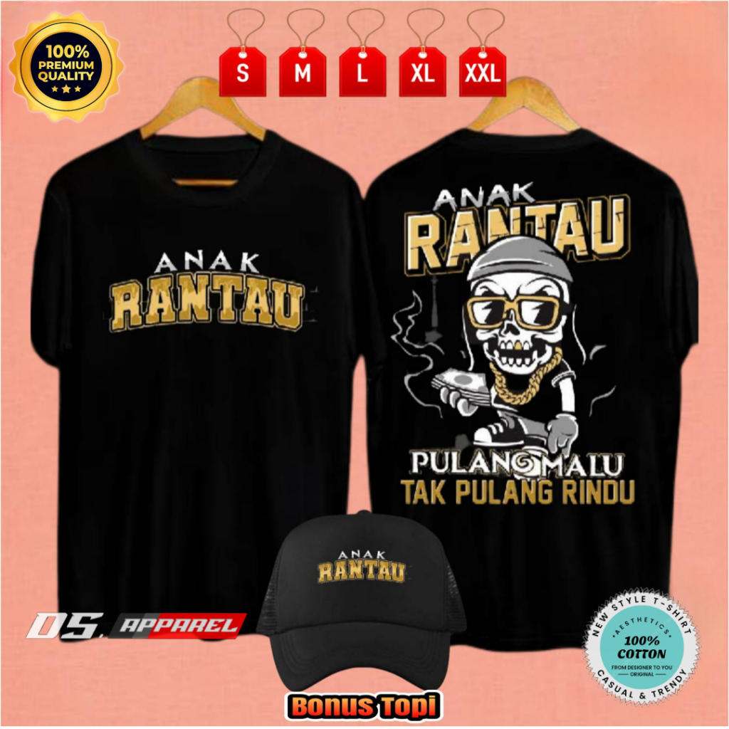 KAOS DISTRO ANAK RANTAU PULANG MALU TAK PULANG RINDU BAHAN COTTON COMBED BONUS TOPI