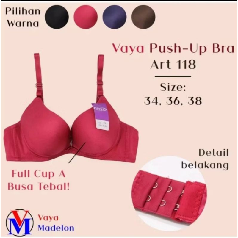 BH/Bra Push Up Tebal Merek Vaya 118|Pakaian Dalam Wanita Dewasa|Busa Tebal