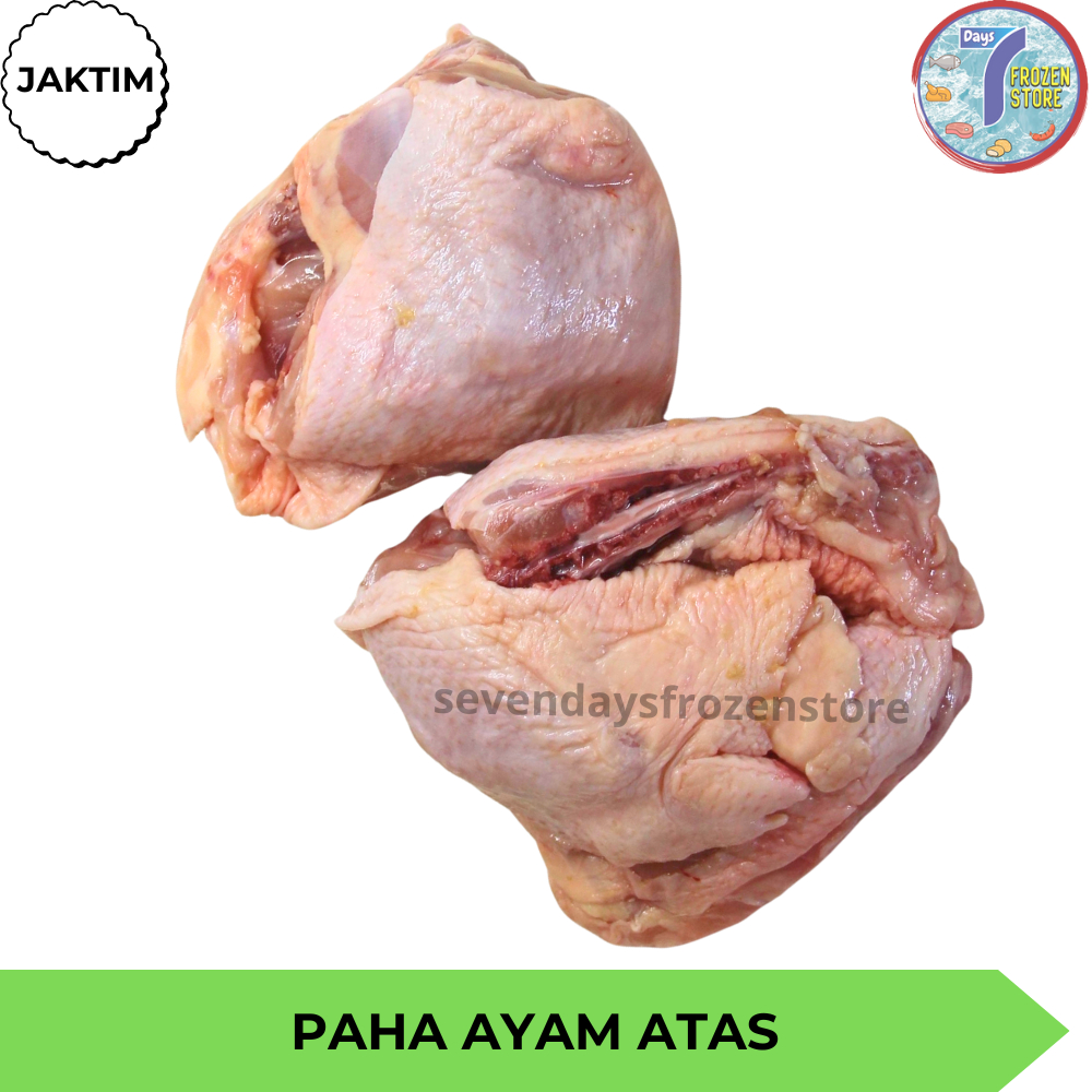

Paha Atas / Chicken Thighs / Paha Ayam Atas 500 gr