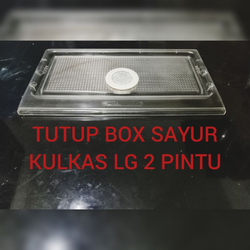 TUTUP BOX SAYUR KULKAS LG 2 PINTU.SECOND ORIGINAL