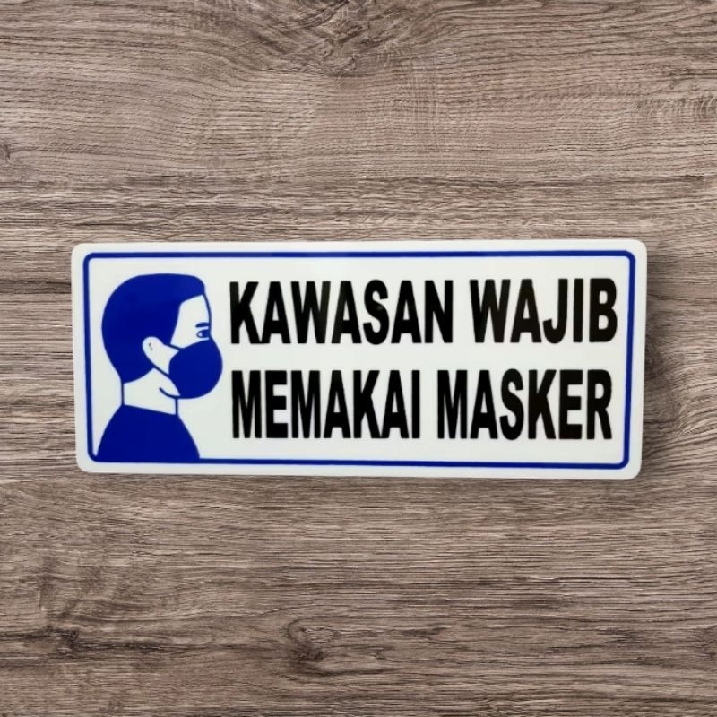 

Akrilik papan peringatan KAWASAN WAJIB MASKER 22×9cm