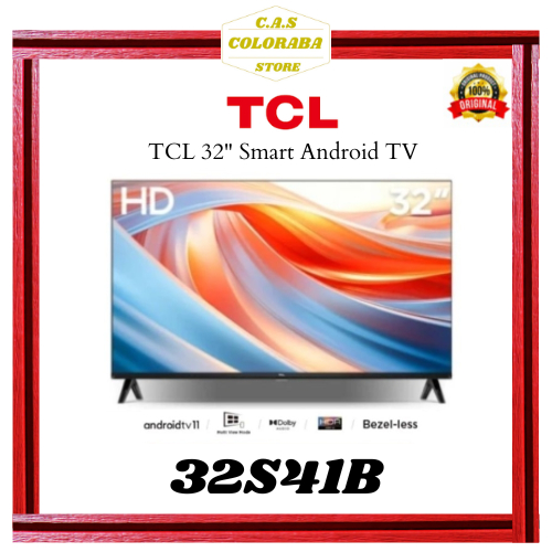 TV TCL 32S41B SMART ANDROID TV 32 INCH HD TV 32 INCH TCL