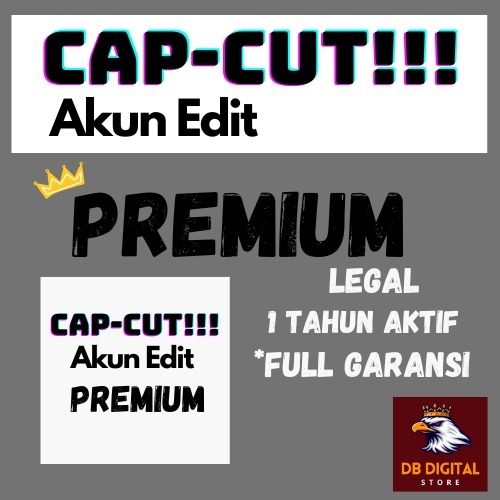 CAPCUT PRO IOS ANDROID PC ALL DEVICE 1 TAHUN