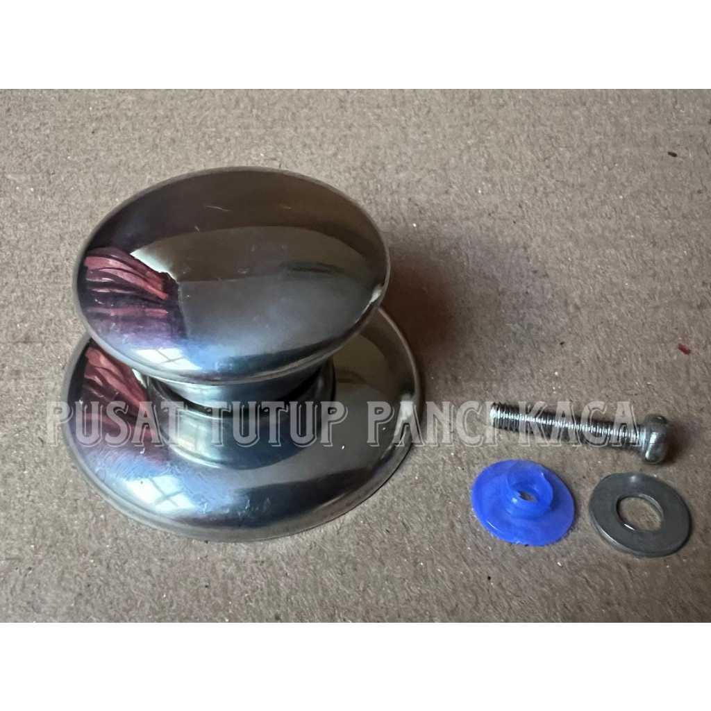 KNOP PEGANGAN TUTUP PANCI STAINLESS STEEL
