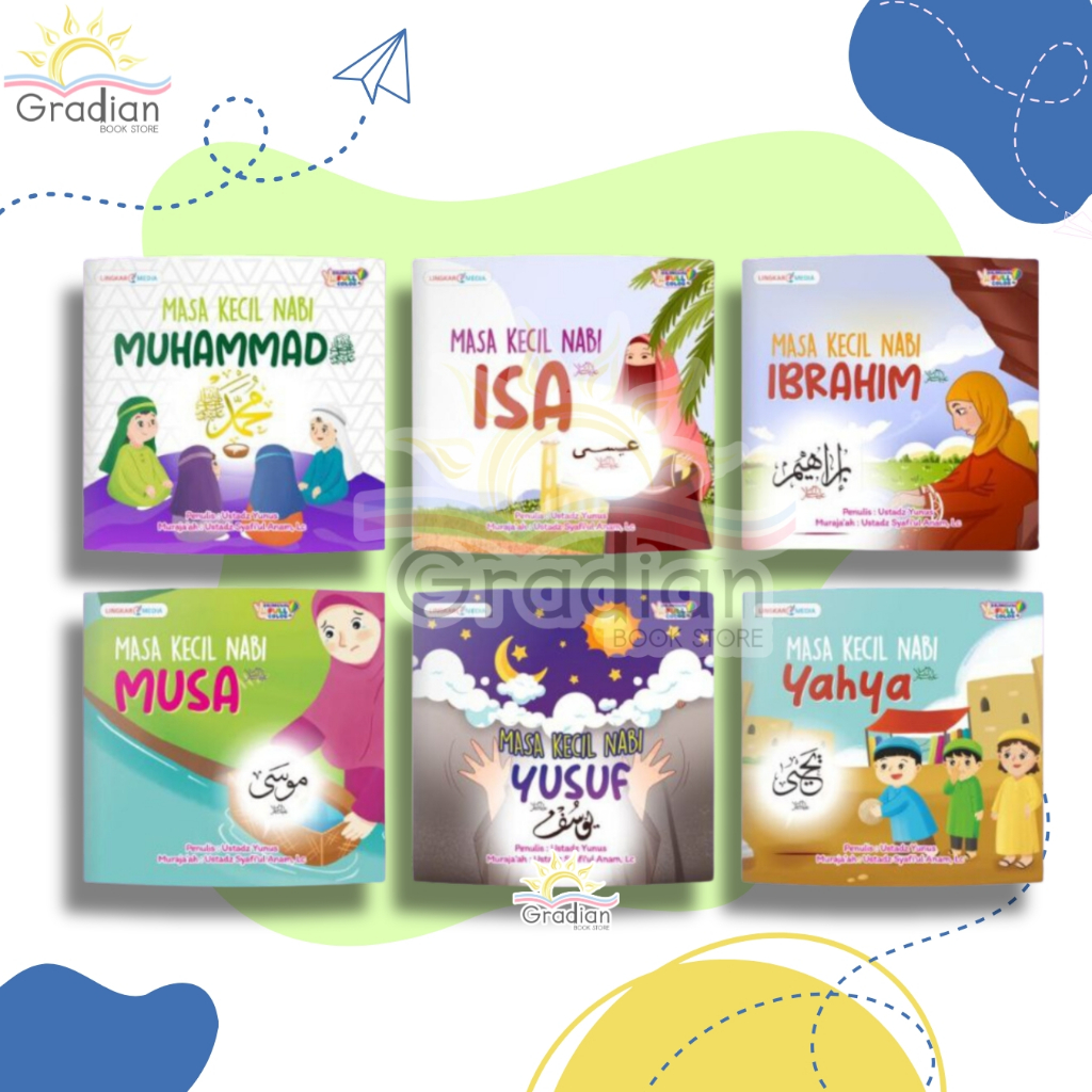 Buku Kisah Masa Kecil Nabi - Nabi Muhammad Nabi Ibrahim Nabi Yahya Nabi Musa Nabi Isa Nabi Yusuf