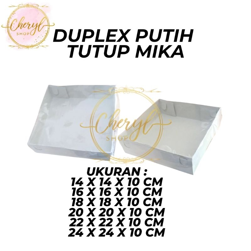 

(10 PCS) DOS / DUS KUE DUPLEX PUTIH TUTUP MIKA TINGGI 10 CM UK 14 CM, 16 CM, 18 CM, 20 CM, 22 CM, 24 CM / Karton Box Kotak Hamper Duplex Putih Tutup Mika