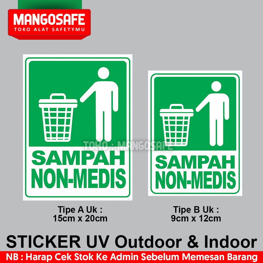 

Stiker Sampah Non Medis Hijau Non Medical Waste / Sticker UV Indoor Outdoor Tahan Panas Air Minyak / Tanda Rambu Safety K3 Peringatan Warning Sign Label