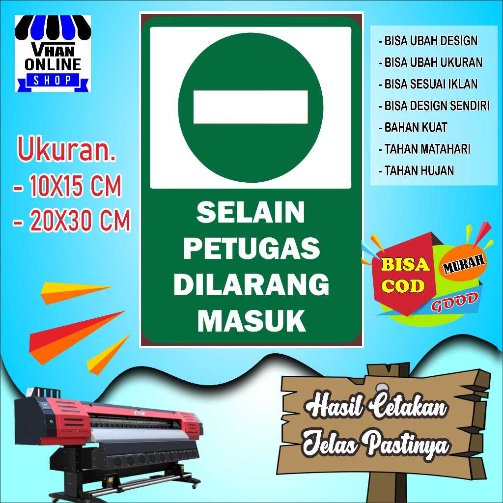 

Cetak Sticker Tempelan Dilarang Masuk Selain Petugas Hijau