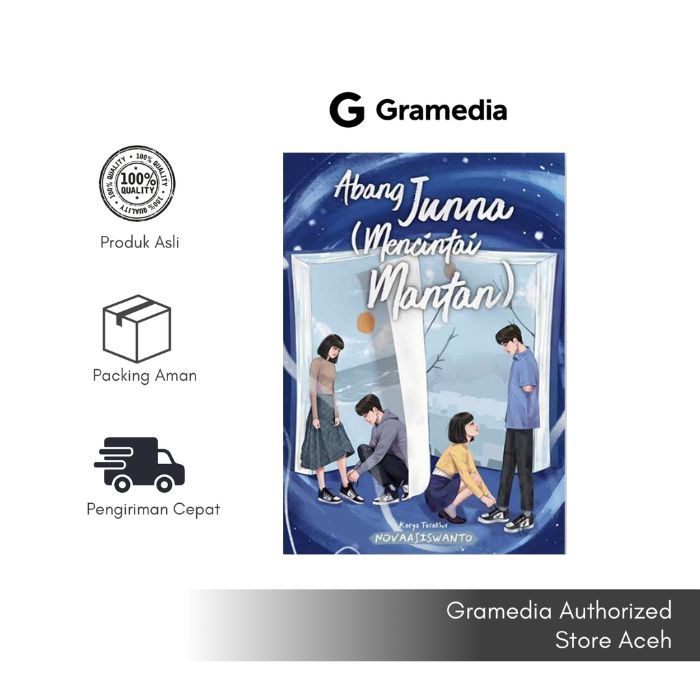 Gramedia Aceh - Abang Junna (Mencintai Mantan)
