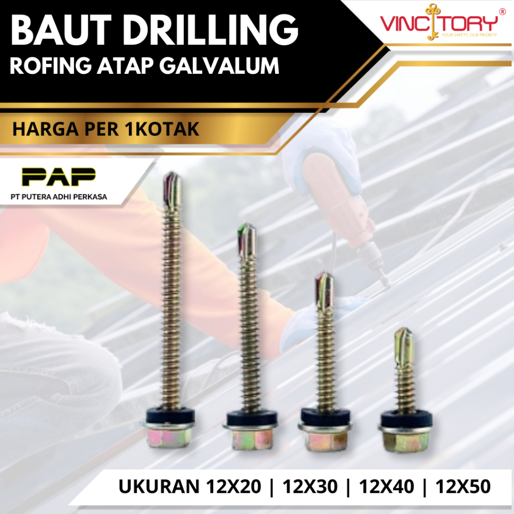 Vincitory Baut Drilling Rofing Atap Galvalum ukuran 12x20, 12x30, 12x40, 12x50 Ada Karet Baut Baja R