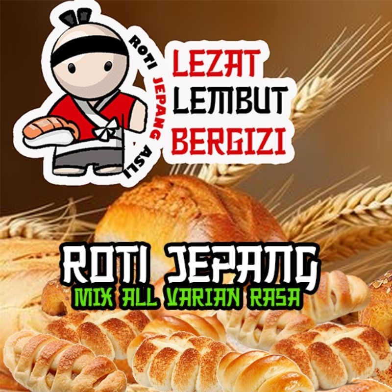 

ROTI JEPANG ASLI LEZAT LEMBUT BERGIZI