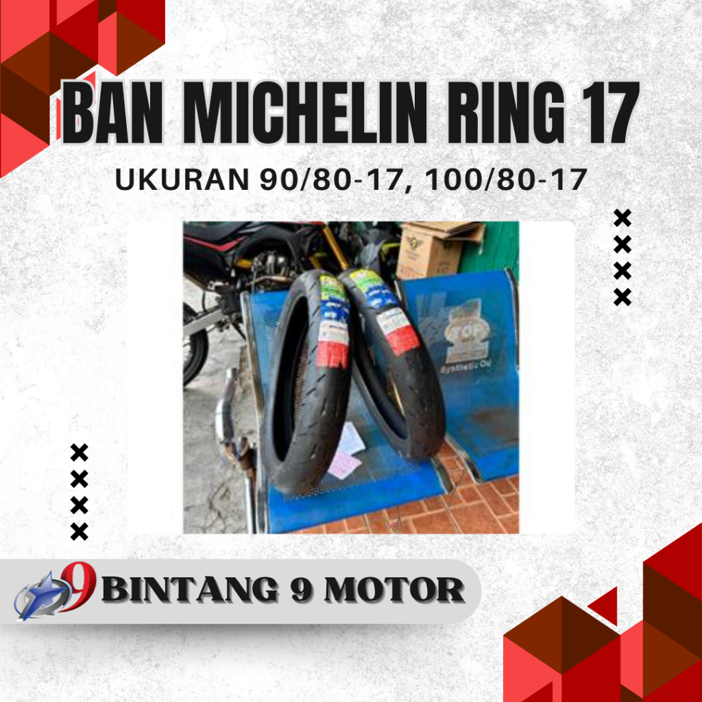 BAN MOTOR MICHELIN RING 17 UKURAN 90/80, 100/80-BINTANG SEMBILAN MOTOR