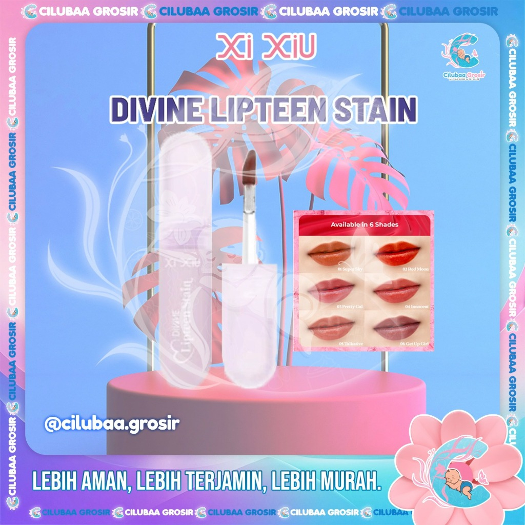 Xi Xiu Divine Lipteen Stain || Lipteen Moisturizer || 6 Shades Lipteen Xi XiU
