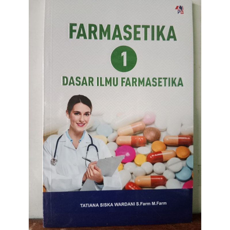 Farmasetika 1 Dasar Ilnu Farmasetika