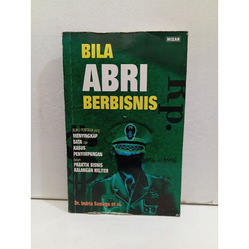 Buku Bila ABRI Berbisnis By Dr Indria Samego