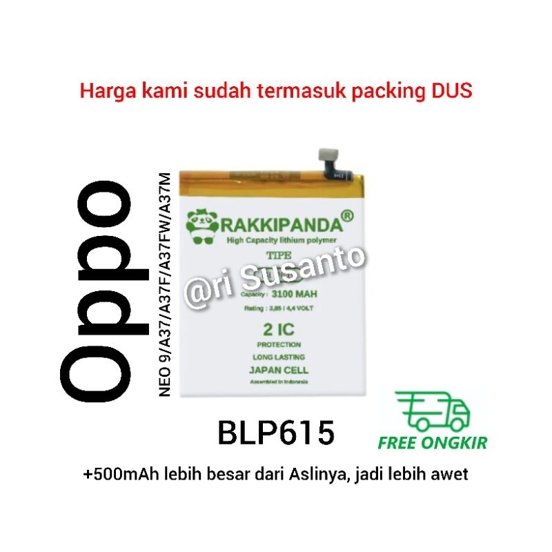 Baterai Rakkipanda BLP615 BLP-615 for Oppo NEO 9/A37/A37F/A37FW/A37M Double Power 3100mAh batere bat