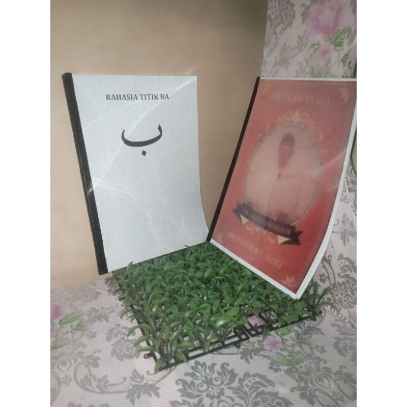Dua kitab Ilmu Hakikat Amalan Mengenal Diri dan Rahasia Titik Ba