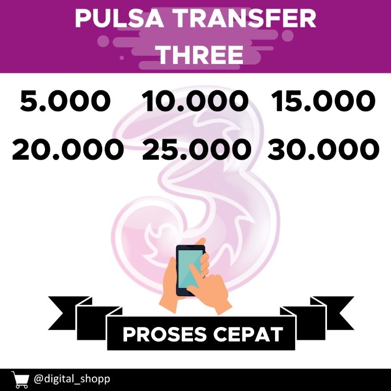 Pulsa Transfer Tri Three 3 Murah 5rb 10rb 15rb 20rb 25rb 30rb