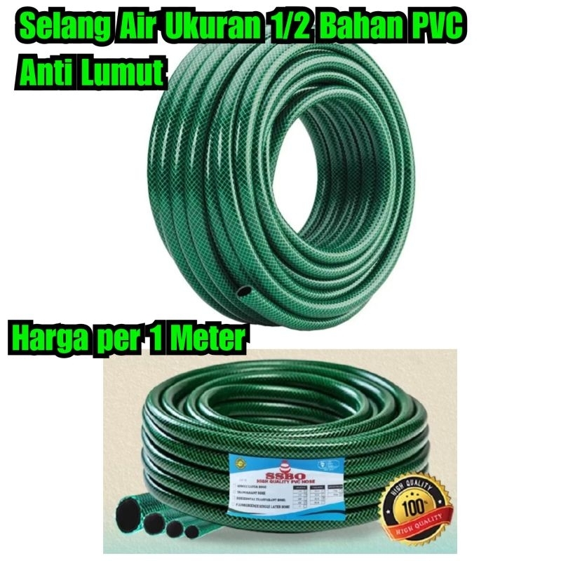 Selang 1/2 inch harga per 1 meter selang air hijau anti lumut selang ukuran setengah selang cuci mob