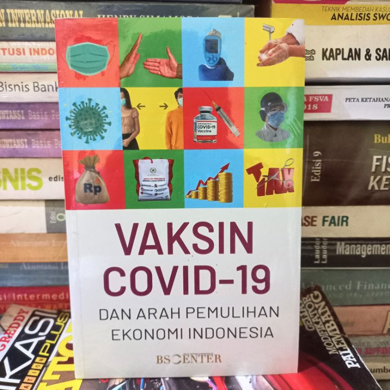 BUKU VAKSIN COVID 19 & ARAH PEMULIHAN EKONOMI  (ORIGINAL)