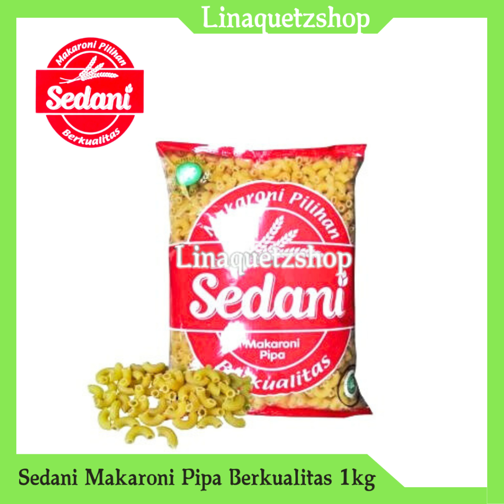 

SEDANI Makaroni Pipa Berkualitas 1kg