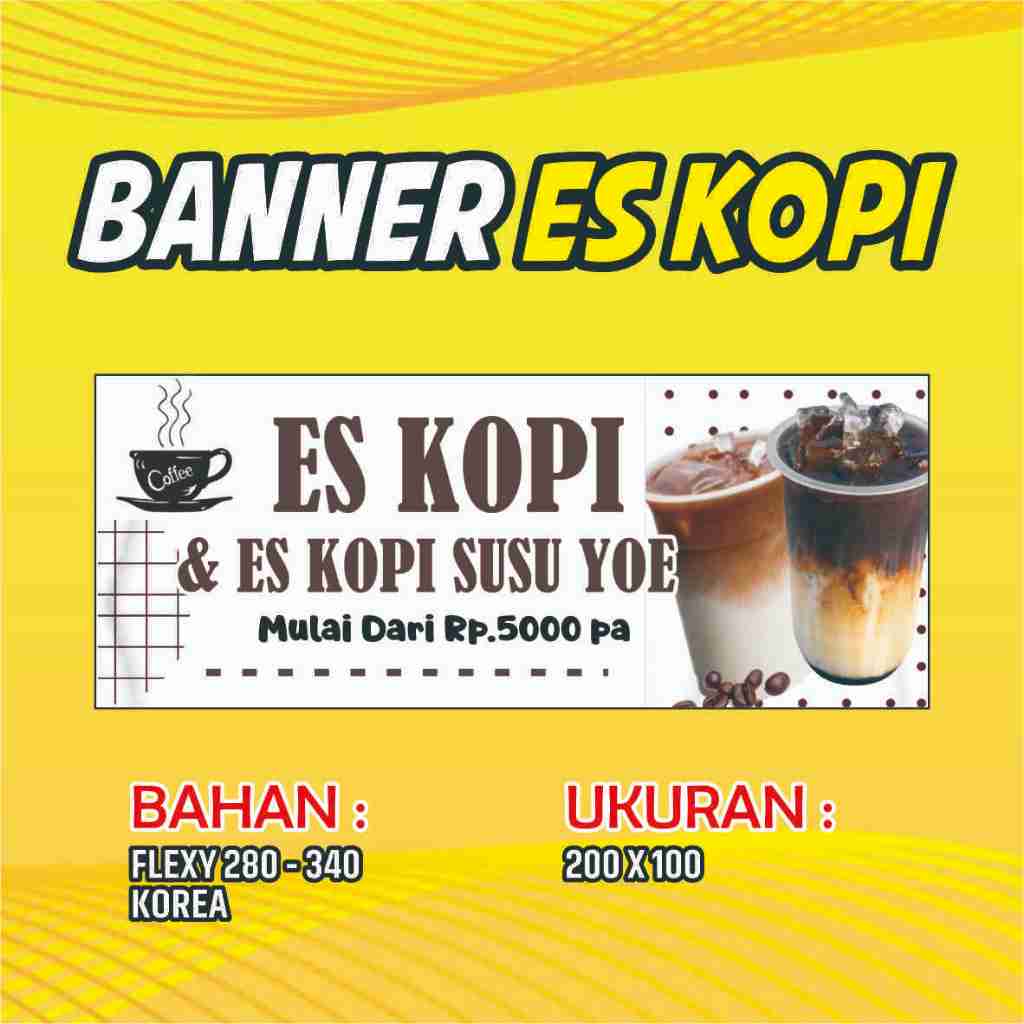 Spanduk Banner Es Kopi/ Banner Es Kopi/ Spanduk Custom/ Free Desain