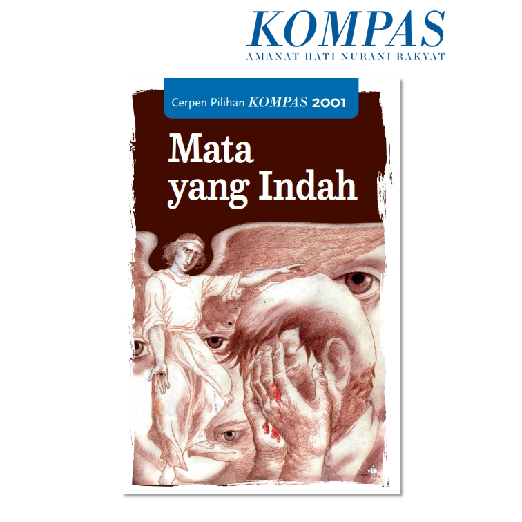 Cerpen Pilihan Kompas 2001 - Mata Yang Indah