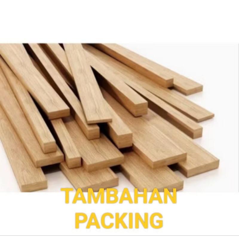 

kayu tambahan packing extra untuk cermin/perabotan berbahan kaca