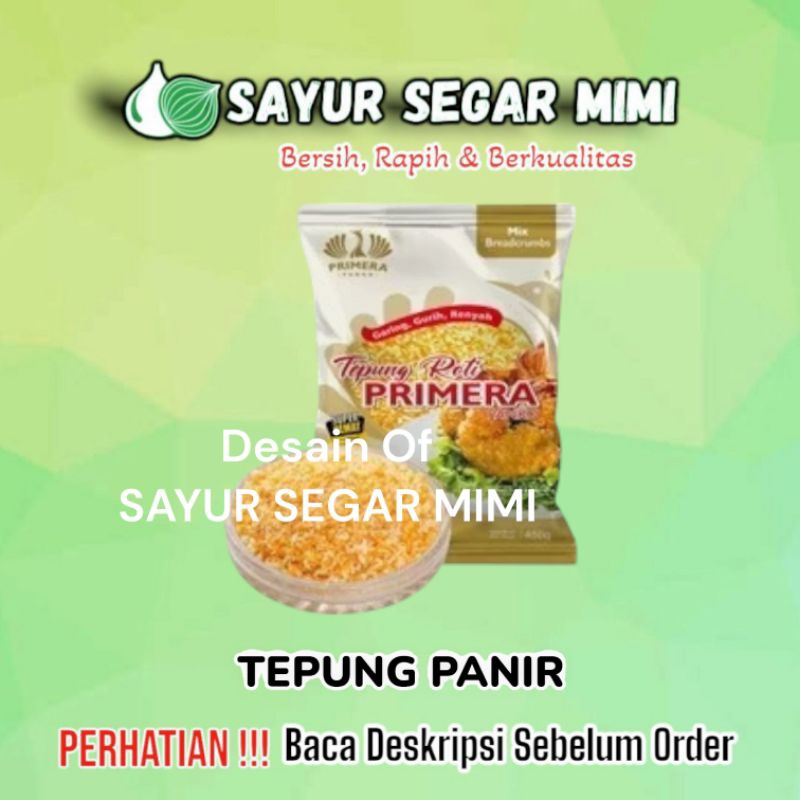 

Tepung Roti Primera 450g - Sayur Segar Mimi